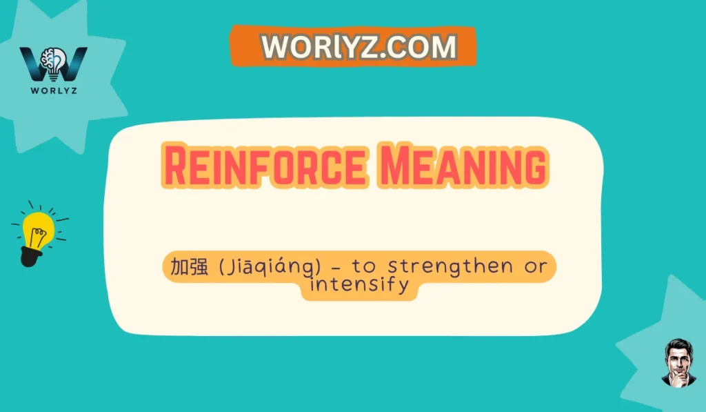 Reinforce Meaning in Chinese