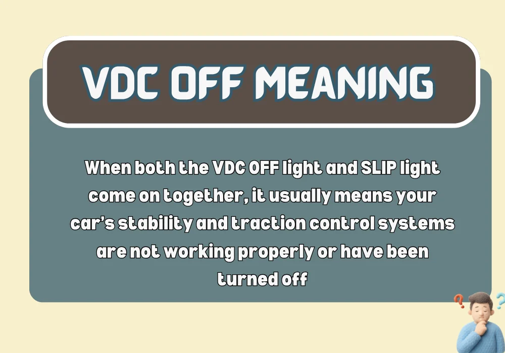 VDC off and slip light on