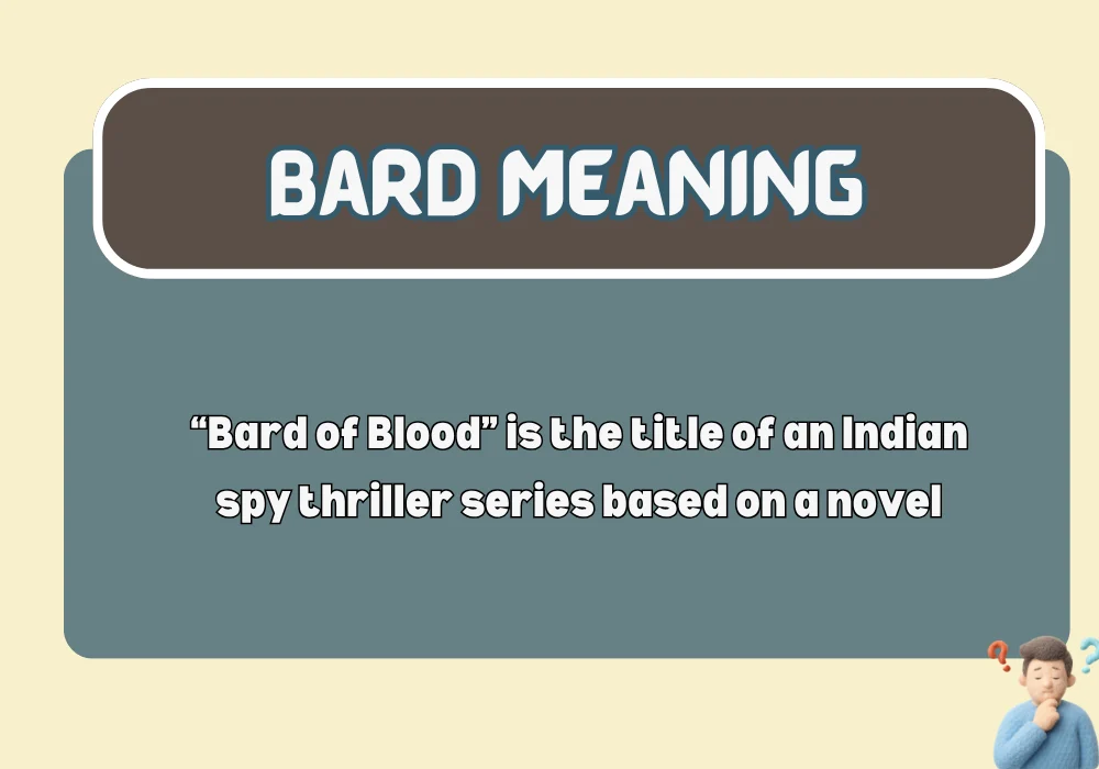 Bard of Blood meaning
