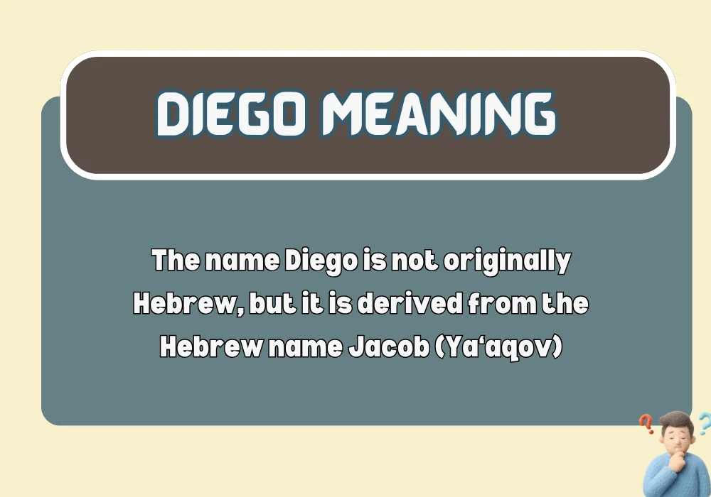 Diego meaning in Hebrew