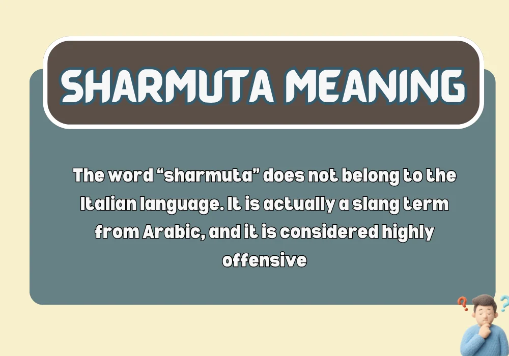 Sharmuta meaning in Italian