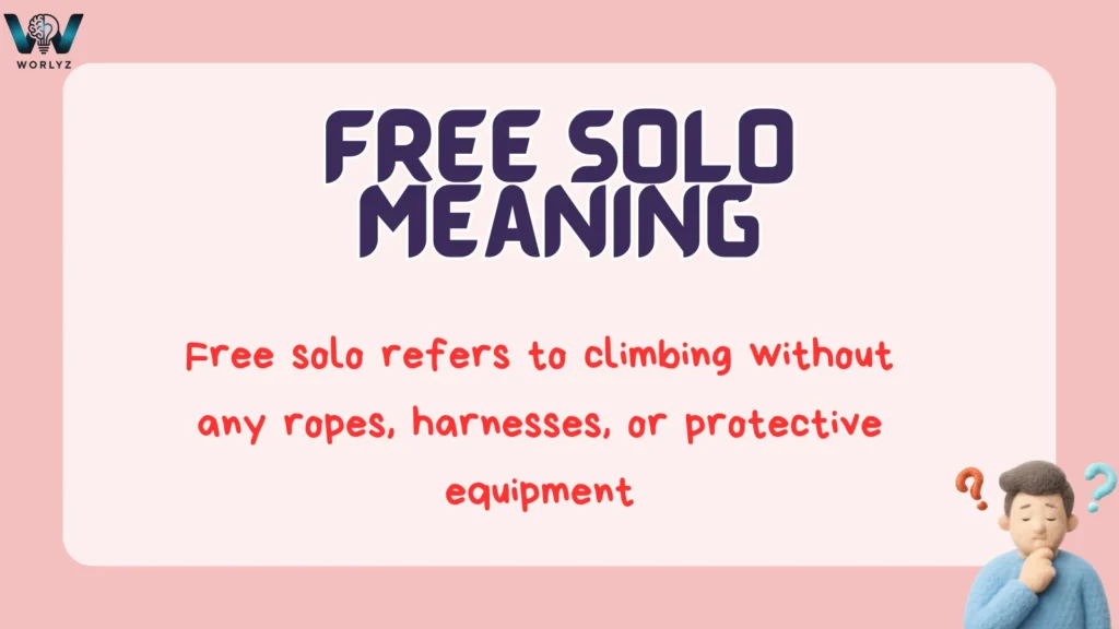 Free Solo Meaning