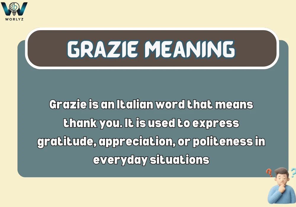 Grazie Meaning