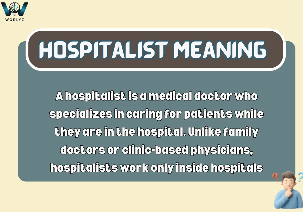 Hospitalist Meaning