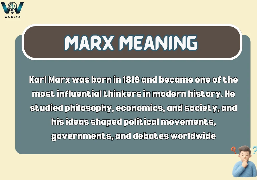 Marx Meaning