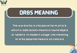 Orbs Meaning