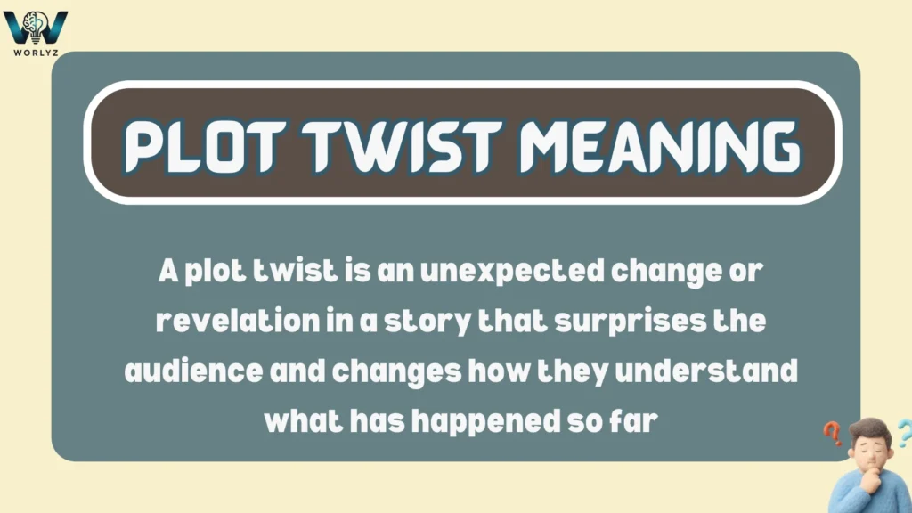 Plot Twist Meaning