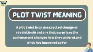 Plot Twist Meaning