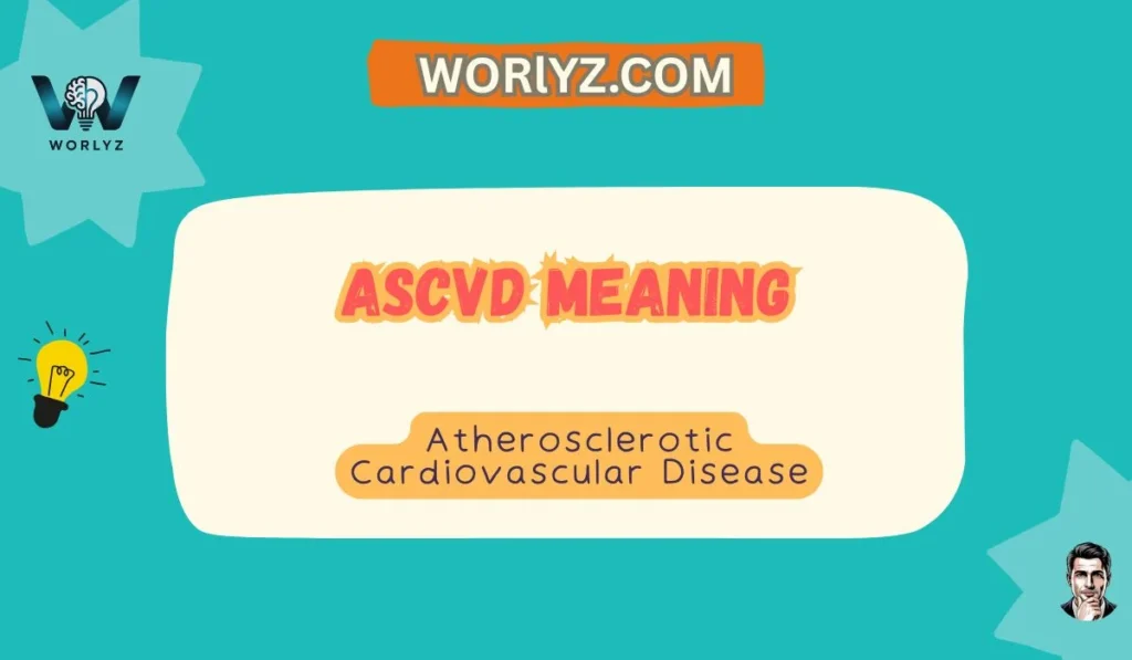 ASCVD Meaning