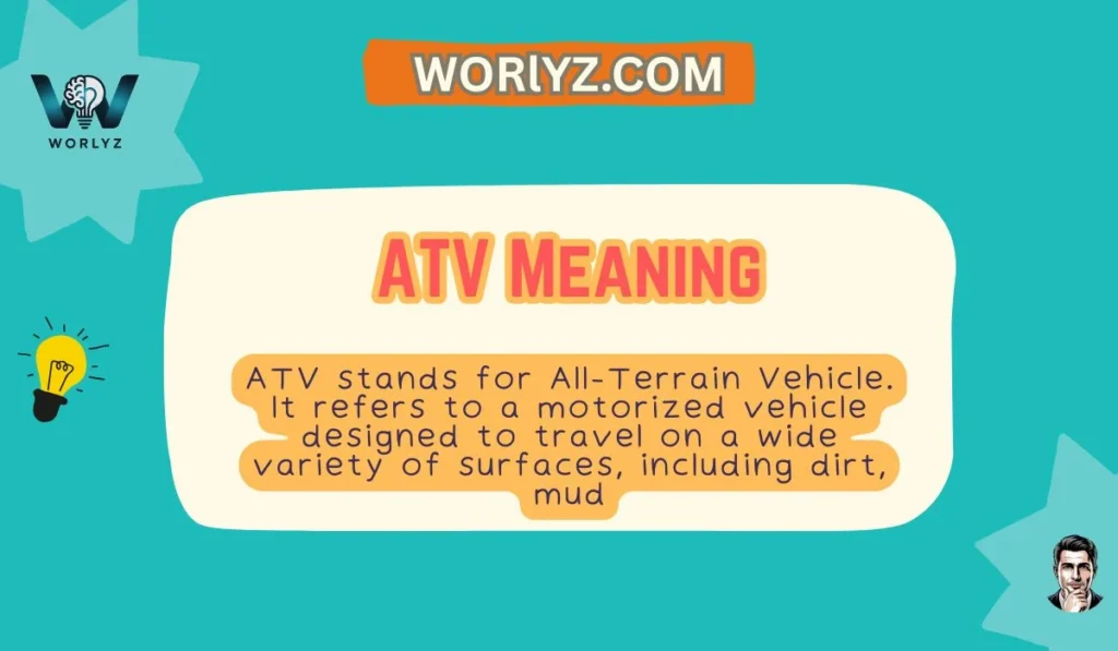 ATV Meaning