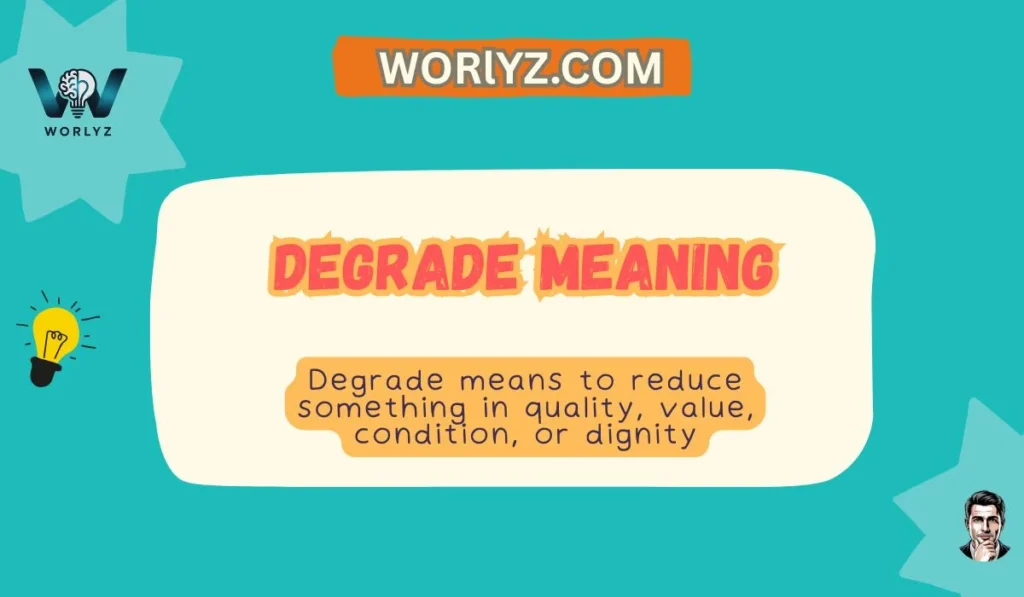 Degrade Meaning