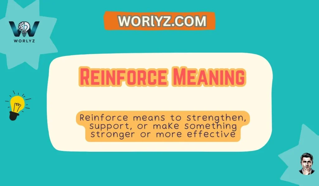 Reinforce Meaning