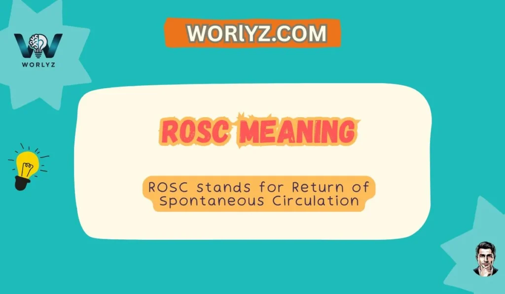 ROSC Meaning