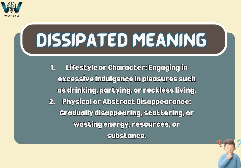 Dissipated Meaning