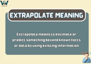 Extrapolate Meaning