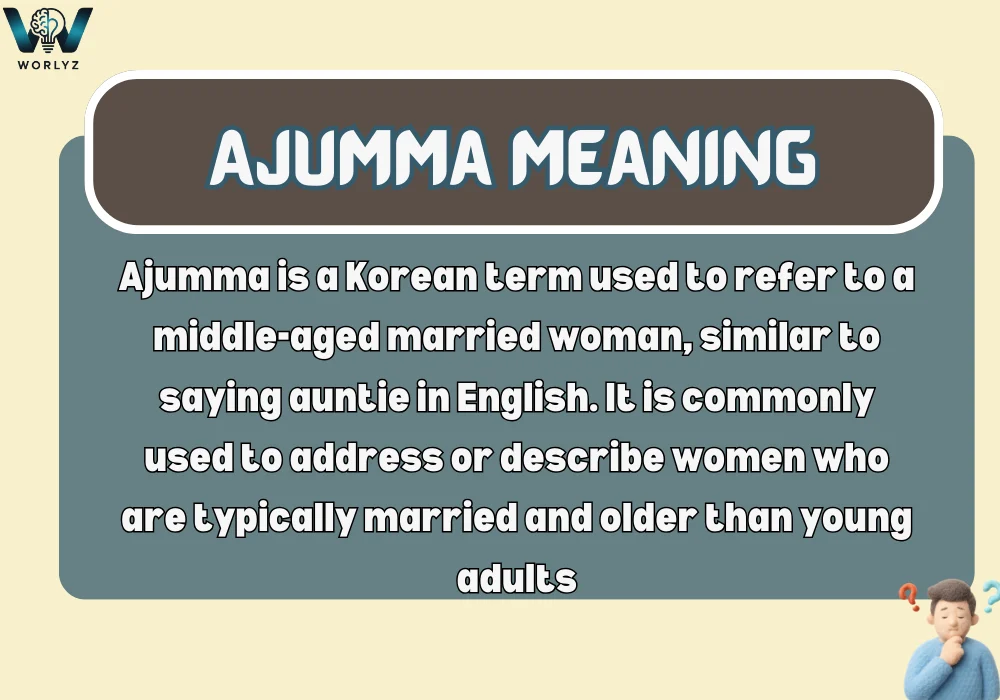 Ajumma Meaning