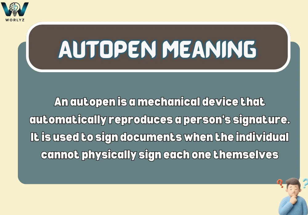 Autopen Meaning