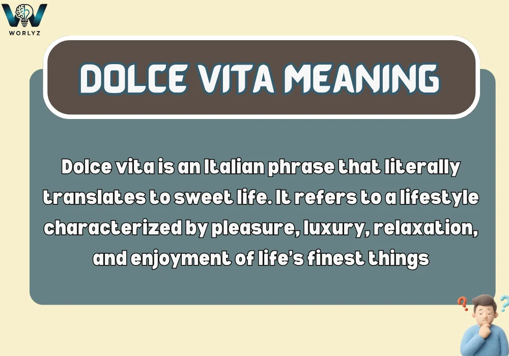 Dolce Vita Meaning
