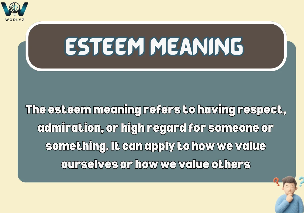 Esteem Meaning