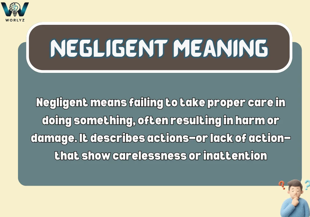 Negligent Meaning