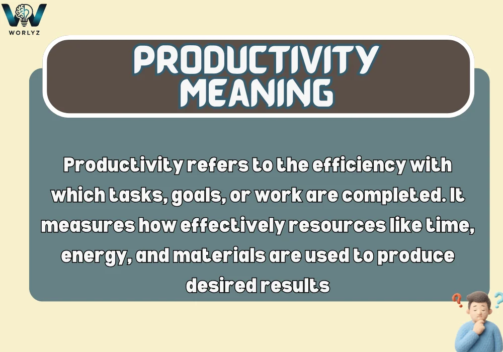 Productivity Meaning