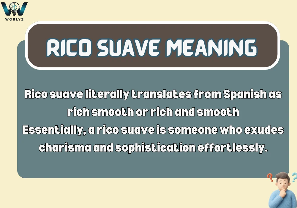 Rico Suave Meaning
