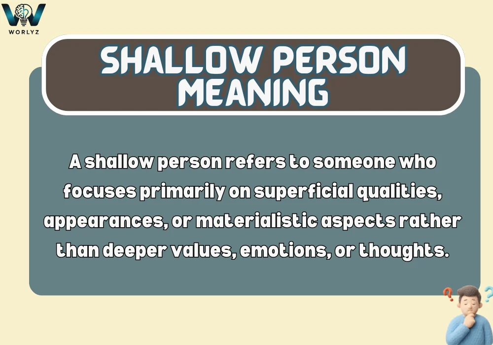 Shallow Person Meaning