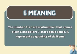 6 Meaning