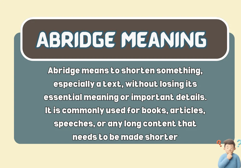 Abridge Meaning