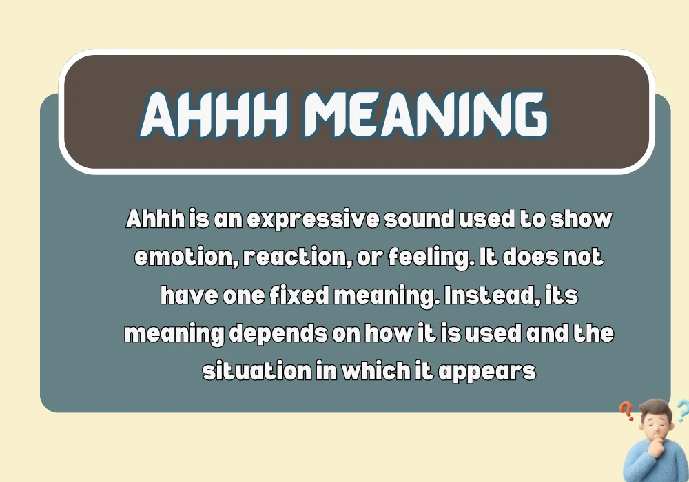 Ahhh Meaning