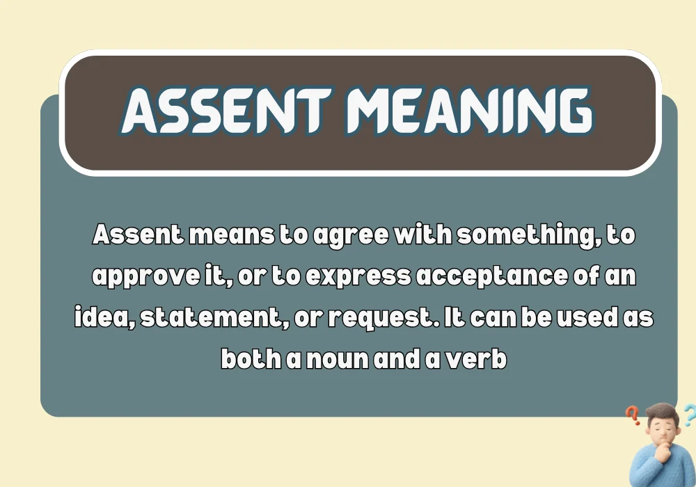 Assent Meaning