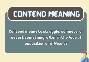 Contend Meaning