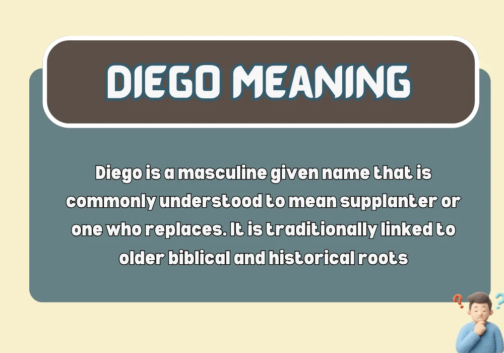 Diego Meaning