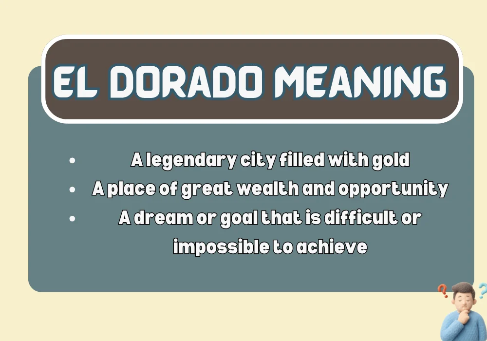 El Dorado Meaning