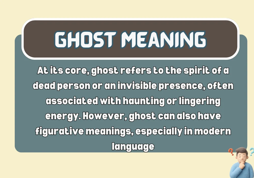 Ghost Meaning