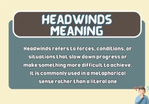 Headwinds Meaning