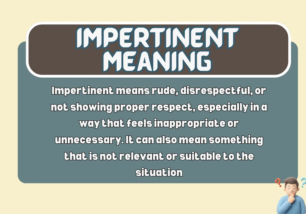 Impertinent Meaning