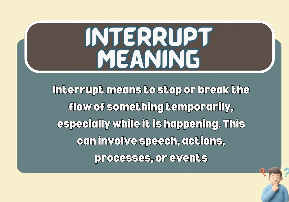 Interrupt Meaning