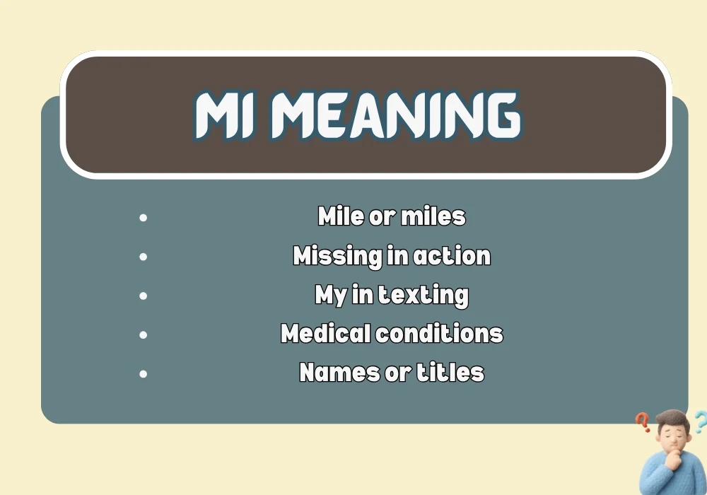 Mi Meaning
