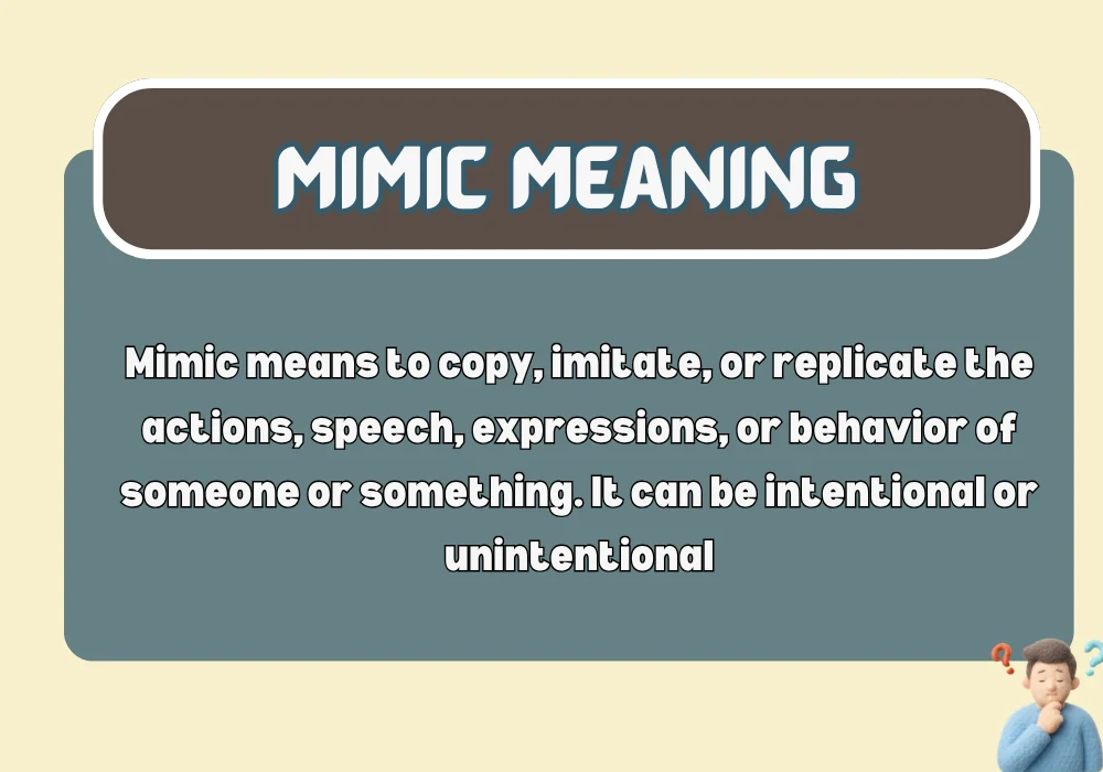 Mimic Meaning