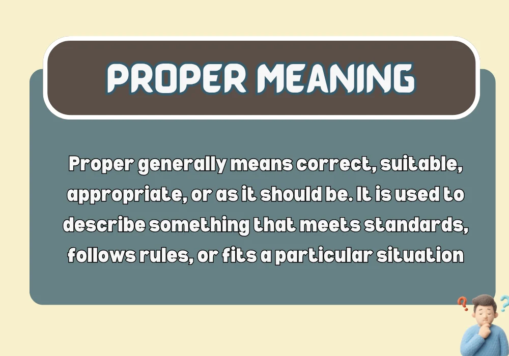 Proper Meaning