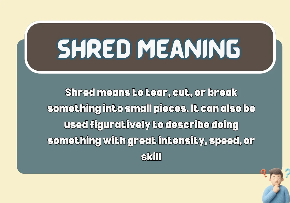 Shred Meaning