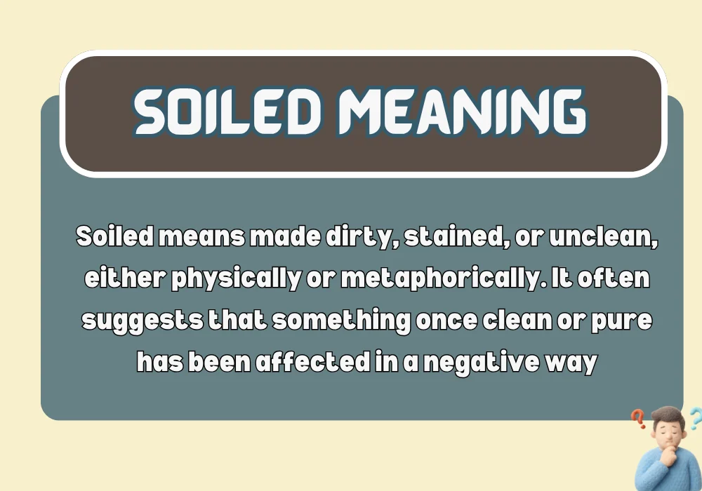Soiled Meaning