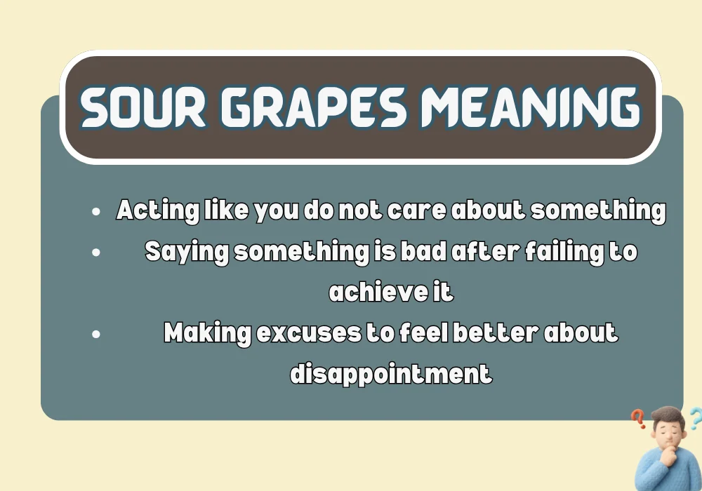 Sour Grapes Meaning