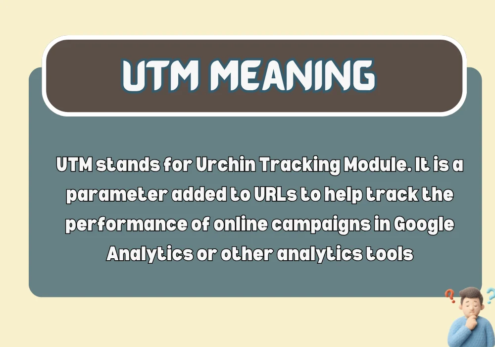 UTM Meaning