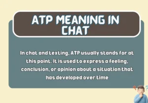 ATP Meaning in Chat