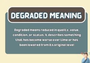 Degraded Meaning