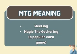 MTG Meaning