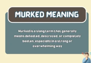 Murked Meaning