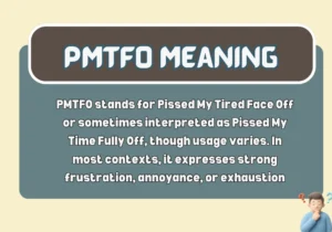 PMTFO Meaning